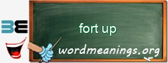 WordMeaning blackboard for fort up